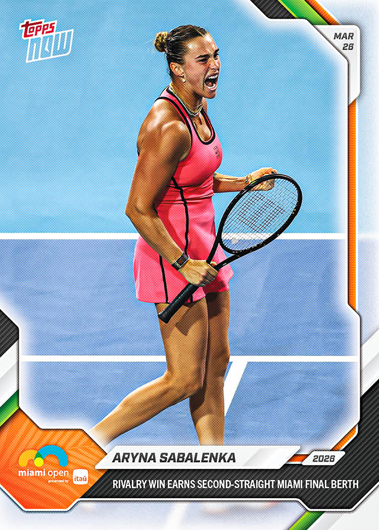 Aryna Sabalenka 2026 Tennis Topps NOW card 12