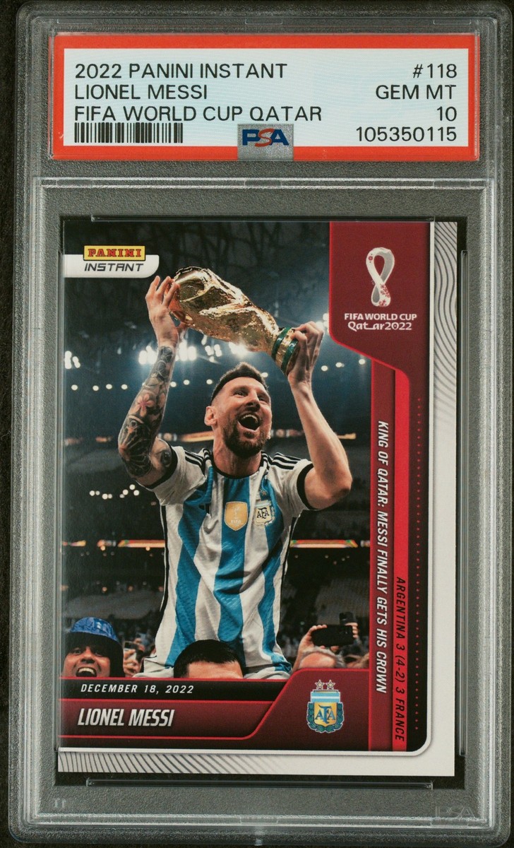 Lionel Messi 2022 Panini Instant FIFA World Cup card 118 graded PSA 10